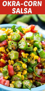 Black Bean And Corn Salsa Recipe Southern Living Okra Corn Salsa Skinny Southern Recipes Recipe Okra Recipes Summer Salad Recipes Southern Recipes