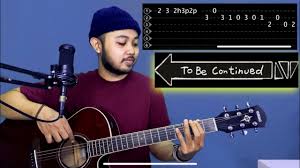 Tutorial Melodi To Be Continued Meme Guitar Tab Youtube