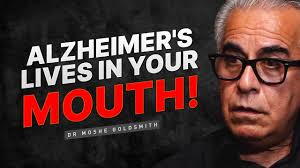 Health Expert: “Alzheimer's lives in your mouth!”