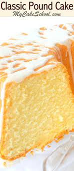 Pound Cake Recipe A Classic Southern Favorite Recipe Pound Cake Recipes Easy Perfect Pound Cake Recipe Classic Pound Cake Recipe