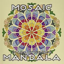 Get crafts, coloring pages, lessons, and more! Mosaic Mandala Color By Number Activity Mosaic Coloring Book For Adults Relaxation And Stress Relief Drawing Sunlife Color By Number Mosaic Amazon Co Uk Books