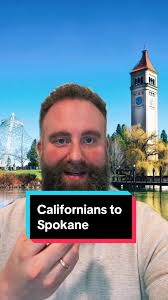 Moving to Spokane from California
