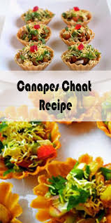Canapes Chaat Recipe The Kids Cooking Corner Chaat Recipe Chaat Canapes Recipes