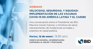 Desde cuándo comenzará a vacunarse a mayores de 70 y 60 años. Webinar Velocidad Seguridad Y Equidad Implementacion De Las Vacunas Covid 19 En America Latina Y El Caribe Innovate Peru