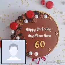 Cake for birthday und mehr. Happy 60th Birthday Cake Images With Name Photo