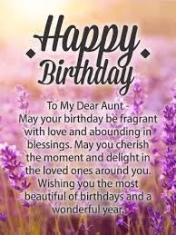 Simple Birthday Greetings For Auntie A Field Of Lavender Inspires Warm Birthday Messages For A Dear Aunt On This Special Birthday Greeting Card Happy Birthday Aunt Birthday Wishes For Aunt Happy Birthday Wishes Aunt