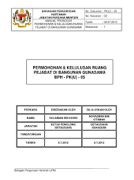 Pejabat setiausaha kerajaan johor, bahagian khidmat pengurusan, aras 1, bangunan dato' jaafar muhammad, kota iskandar, 79503 iskandar memastikan perhubungan yang baik antara kerajaan negeri ini dengan kerajaan persekutuan dan kerajaan negeri lain. Bph Pk U 05 Permohonan Dan Kelulusan Ruang Pejabat Di Bangunan Gunasama