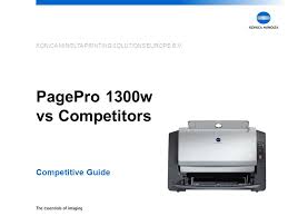 12 displaying printer driver settings displaying printer driver settings displaying settings under windows xp 1 from the start menu, click control panel. Konica Minolta Printing Solutions Europe B V Pagepro 1300w Vs Competitors Competitive Guide Ppt Download