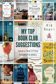 My Favorite Book Club Suggestions The Books I D Skip In 2020 Book Club Suggestions Book Club Recommendations Book Club