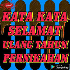 Selamat ulang tahun pernikahan! 3. Kata Kata Selamat Ulang Tahun Pernikahan For Android Apk Download