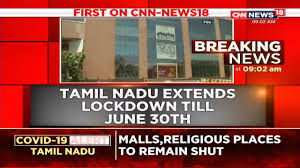 The announcement came on sunday afternoon as the country awaits the centre's official guidelines. News18 Lockdown In Tamil Nadu Extended Till 30th June Pvt Firms To Operate In 50 Workforce Cnn News18 Facebook
