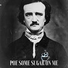 Pin By Heika Orr On Halloween Coffee Poe Edgar Allen Poe Edgar