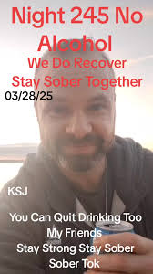 Night 245 No Alcohol Journey: Embrace Sobriety Today