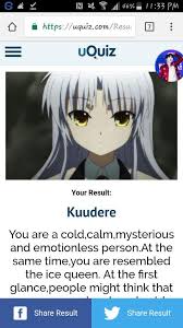 Maybe you would like to learn more about one of these? I Took Some Test For My Dere Types And I Got Kuudere I Can T Get All Of The Information It Said So I Ll Just Put It Dere Amino Amino