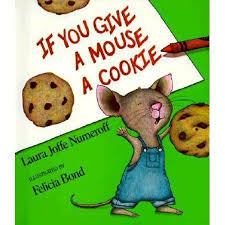 If You Give If You Give A Mouse A Cookie Hardcover Walmart Com In 2020 Classic Childrens Books Children S Books Childhood Books