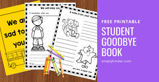 Goodbye letter to the school. The Goodbye Book A Gift For Students Moving Away Simply Kinder