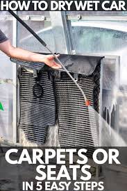 How To Dry Wet Car Carpet Or Seats In 5 Easy Steps In 2020 Car Carpet Carpet Car