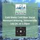 Cold Water Cold Beer Social at Remnant Brewing
