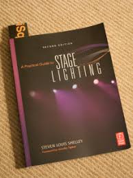 Isquint Net Review A Practical Guide To Stage Lighting Second Edition