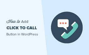 When you purchase through links on our site, we may earn an af. How To Add A Click To Call Button In Wordpress Step By Step