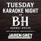 Tuesday Karaoke Night at Barrel House! event image