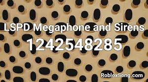 I will also link all of the megaphone ids in the description bel. Lspd Megaphone And Sirens Roblox Id Roblox Music Codes