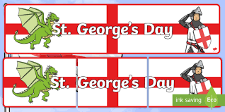 FREE! - St George's Day Display Banner (teacher made)
