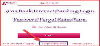 Information to internet banking users. Axis Bank Internet Banking Password Forgot Change Kaise Kare Hindi Me