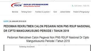Categories users who visit rscm.co.id are also interested in these other categories. Rekrutmen Calon Pegawai Tetap Rscm Non Pns Tahun 2019 Cek Syarat Dan Cara Daftar Di Sini Halaman All Tribun Sumsel