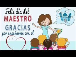 Ser maestro es ayudar a otros ha alcanzar el conocimiento y estar siempre al lado de los estudiantes cuando ellos se ¡feliz día del maestro! Feliz Dia Maestro Feliz Dia Profesor Youtube