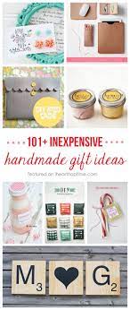 101 Inexpensive Handmade Christmas Gifts Homemade Gifts Diy Christmas Gifts Homemade Christmas Gifts