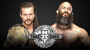 Ciampa Looks To Reclaim Nxt Title And His Life At Takeover Portland In 2020 Nxt Takeover Adam Cole Wwe
