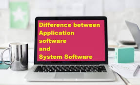 Differences Between System Software And Application Software Computer Notes Computer Literacy Computer System