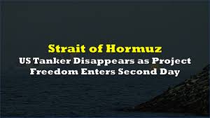 Breaking: US Tanker Disappears Over Strait of Hormuz as Project Freedom Enters Second Day