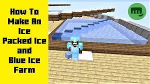 64 of these are use to apply the treacherous reforge to fishing rods by terry. How To Make Ice Packed Ice Blue Ice Farm Minecraft How To Tutorial Java 1 15 2 Vanilla Youtube