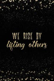 Cool vintage typography clothing with . We Rise By Lifting Others Notebook With Inspirational Quotes Inside College Ruled Lines Journal With Empowering Messages For Women Girls Adler Nadia 9781798082690 Amazon Com Books