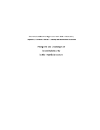Pronumele care conțin în structura lor pronumele relativ ce sunt adjectivul pronominal nehotărât. Calameo Prospects And Challenges Of Interdisciplinarity In The Twentieth Century Chirimbu Sebe Vargolici Barbu Volume Coordinators Ed Stef 2011