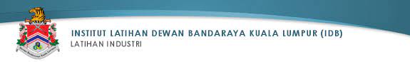 Latihan industri untuk sumber manusia merangkap pentadbiran. Latihan Industri Portal Rasmi Institut Latihan Dewan Bandaraya Kuala Lumpur