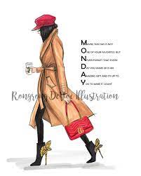 Monday Coffee Motivation Inspirational Fashion Illustration Etsy Monday Quotes Inspirational Quotes Monday Motivation