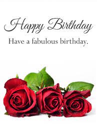 Saw something that caught your attention? Have A Fabulous Birthday Rose Birthday Card Birthday Greeting Cards By Davia