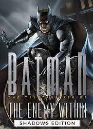 You can customize your character's cyberware. Batman The Enemy Within The Telltale Seriesshadows Edition Genres Tags Adventure Third Person 3d Company Telltale Games Language The Enemy Within Batman Enemy