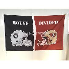 Oakland Raiders Flag vs San Francisco 49ers Banner World Series House  Divided Oakland Raiders Banner vs San Francisco 49ers Flag | Wish