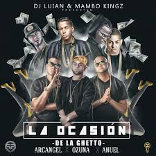 Anuel aa, ozuna — nena buena 03:33. La Ocasion Single De La Ghetto Arcangel Ozuna Anuel Aa Mp3 Buy Full Tracklist
