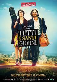 Storie di tutti i giorni — riccardo fogli. Tutti I Santi Giorni 2012 Imdb