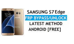 Samsung S7 Edge Sm G935f Frp Bypass Unlock Gmail Lock Android 8 0