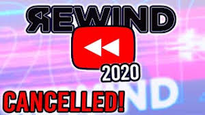 The first time rewind's been canceled since it began in 2010. Youtube Rewind 2020 Has Been Cancelled