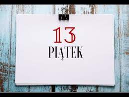 Co mam przez to na myśli? Piatek 13 Go Ciekawostki Youtube