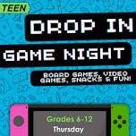 Drop-In Video Games and Board Games