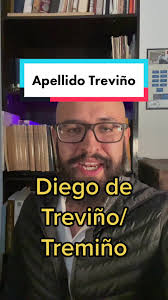Respuesta a @arturoo.trv Apellido Treviño en Nuevo León #Treviño #apellidos  #antepasados #parati #tiktok
