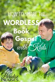 How to share the gospel with a child. Sharing The Wordless Book Gospel Printable Paradise Praises